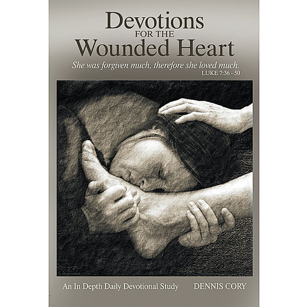 Devotions for the Wounded Heart, Dennis Cory