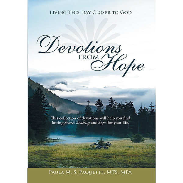 Devotions from Hope, Paula M.S. Paquette MTS MPA