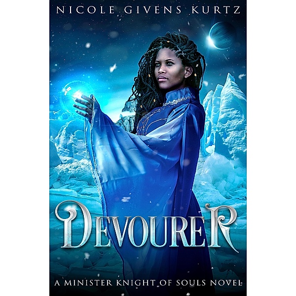 Devourer: A Minister Knight Novel (A Minister Knights of Souls, #2) / A Minister Knights of Souls, Nicole Kurtz