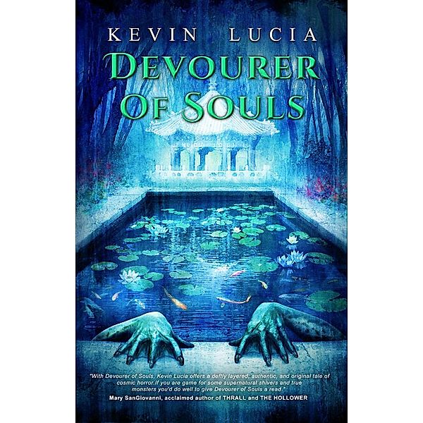 Devourer of Souls (The Clifton Heights Saga, #2) / The Clifton Heights Saga, Kevin Lucia