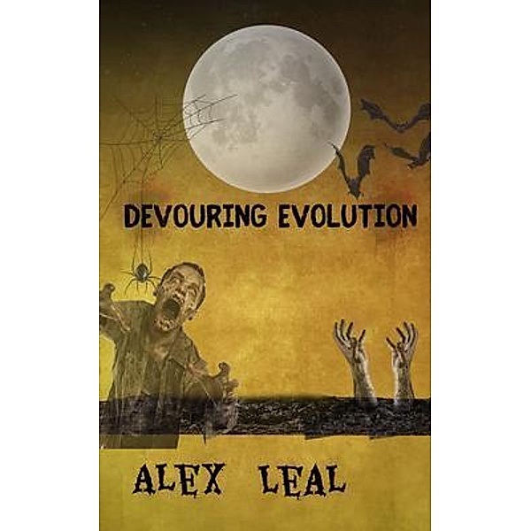 Devouring Evolution / Alex Leal, Alex Leal