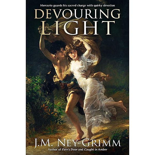 Devouring Light, J. M. Ney-Grimm