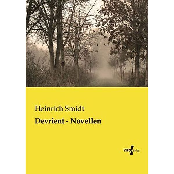 Devrient - Novellen, Heinrich Smidt