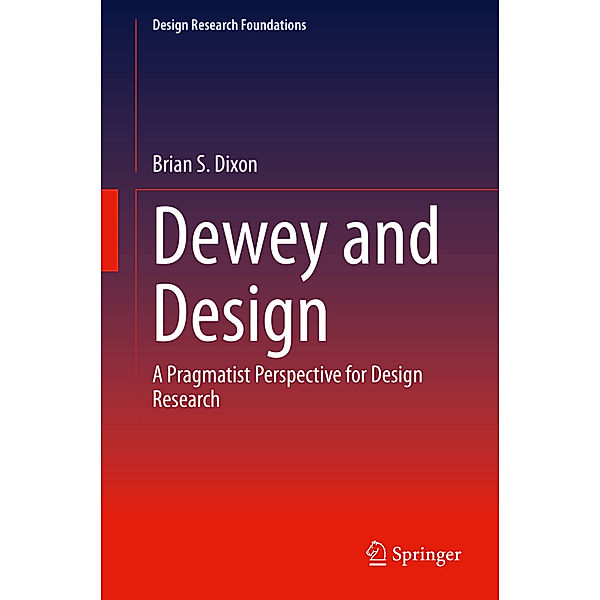 Dewey and Design, Brian S. Dixon
