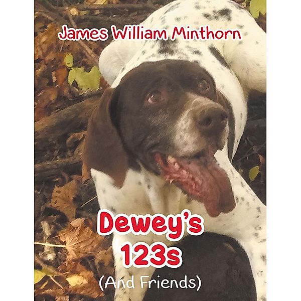 Dewey's 123s, James William Minthorn