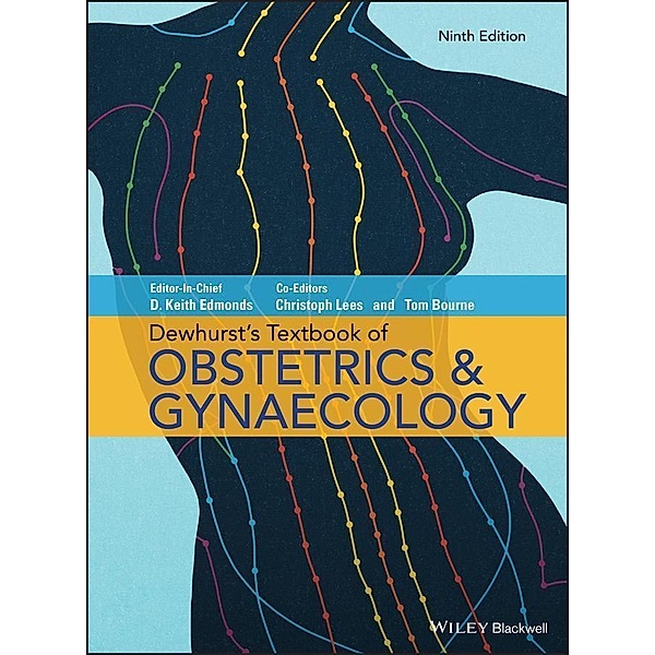 Dewhurst's Textbook of Obstetrics & Gynaecology, Keith Edmonds