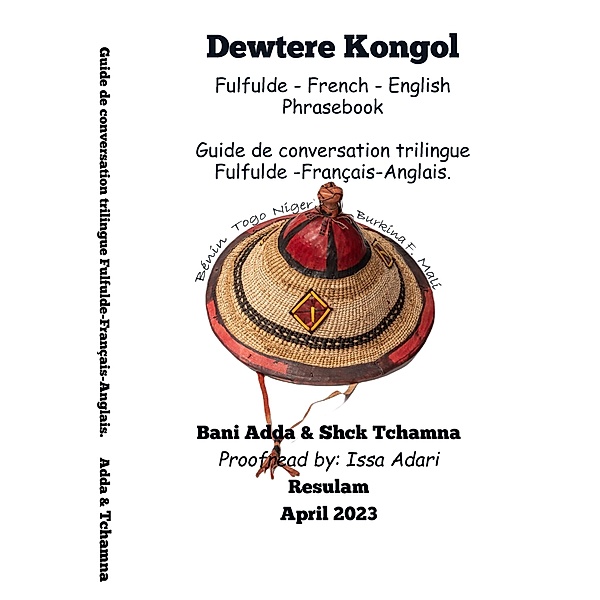 Dewtere Kongo : Fulfulde - French - English Phrasebook: Guide de conversation trilingue Français-anglais-fulfulde., Shck Tchamna