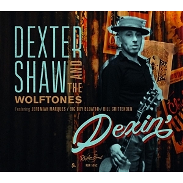 Dexin', Dexter Shaw, The Wolftones