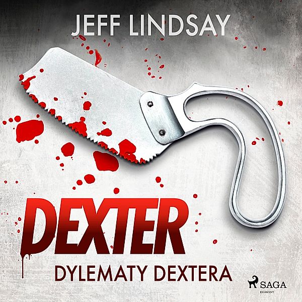 Dexter - 3 - Dylematy Dextera, Jeff Lindsay