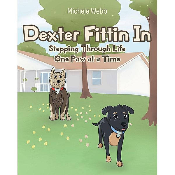 Dexter Fittin In, Michele Webb