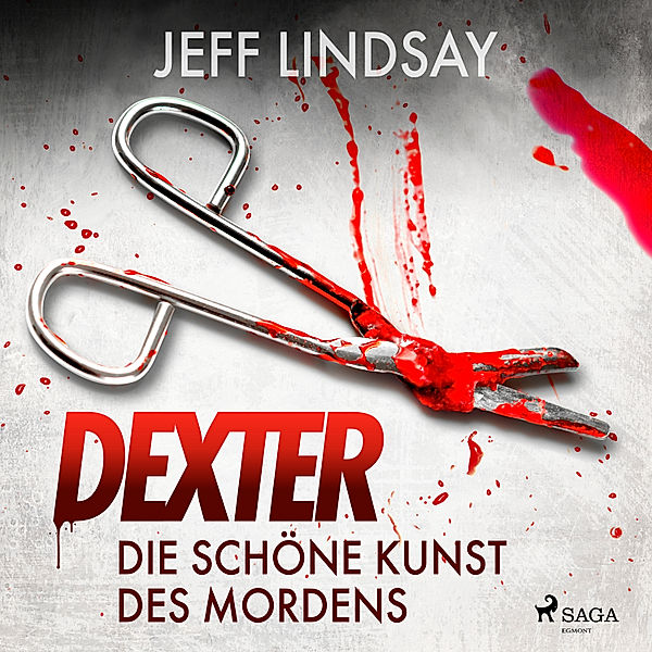 Dexter Morgan - 4 - Die schöne Kunst des Mordens, Jeff Lindsay