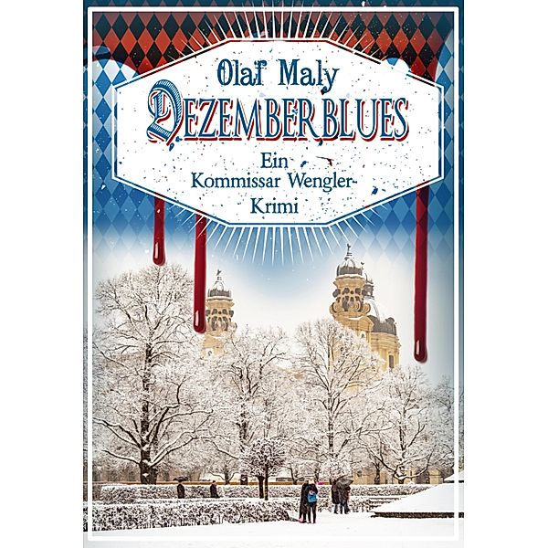 Dezemberblues / Kommissar Wengler Bd.11, Olaf Maly