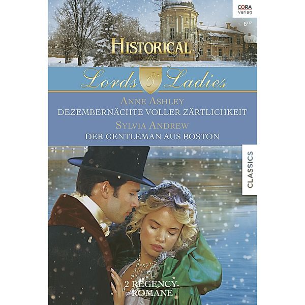 Dezembernächte voller Zärtlichkeit & Der Gentleman aus Boston / Lords & Ladies Bd.64, Sylvia Andrew, Anne Ashley