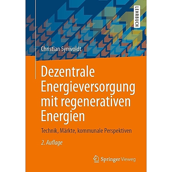 Dezentrale Energieversorgung mit regenerativen Energien, Christian Synwoldt