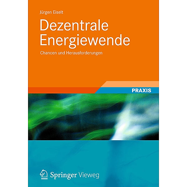 Dezentrale Energiewende, Jürgen Eiselt