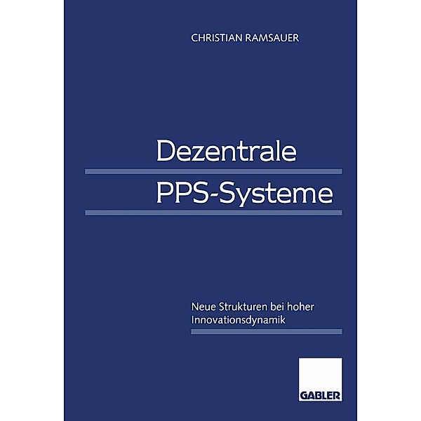 Dezentrale PPS-Systeme, Christian Ramsauer