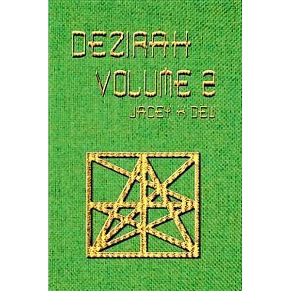 Dezirah Volume 2 / Dezirah Series Bd.2, Jacey K Dew