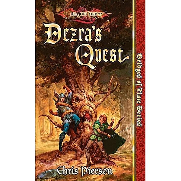 Dezra's Quest / Bridges of Time Series Bd.5, Chris Pierson