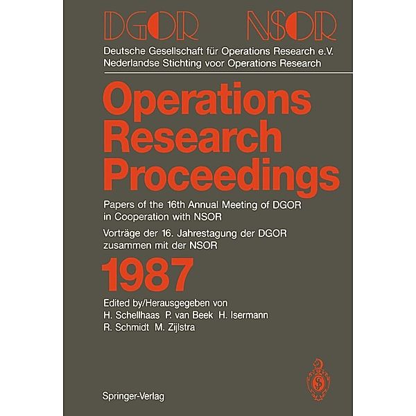 DGOR/NSOR / Operations Research Proceedings Bd.1987