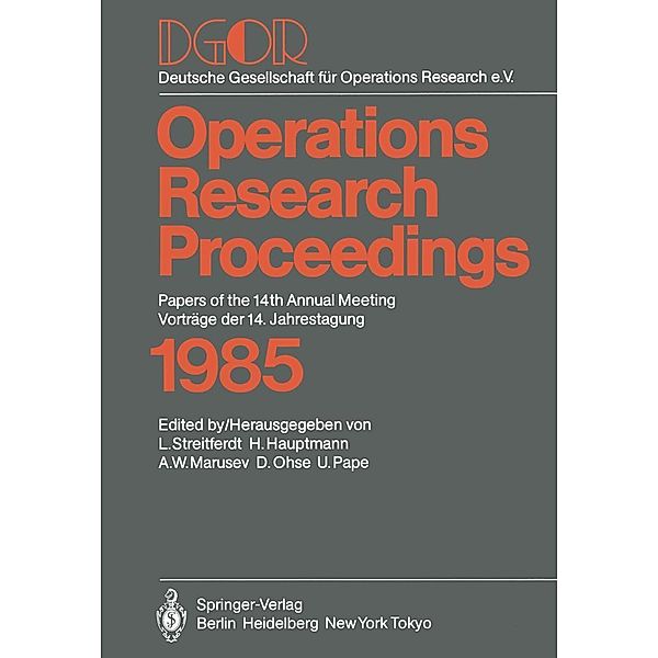 DGOR / Operations Research Proceedings Bd.1985