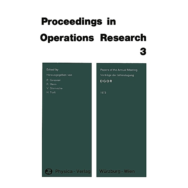 DGOR Papers of the Annual Meeting 1973 / Vorträge der Jahrestagung 1973 / Operations Research Proceedings Bd.1973