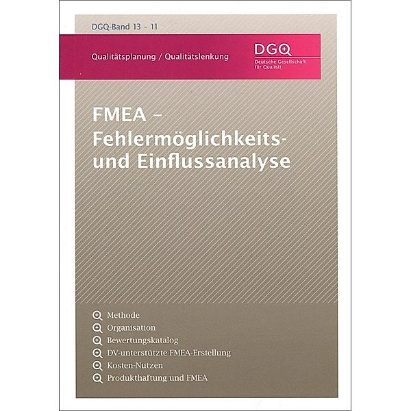 DGQ-Band / 13-11 / FMEA - Fehlermöglichkeits- und Einflussanalyse