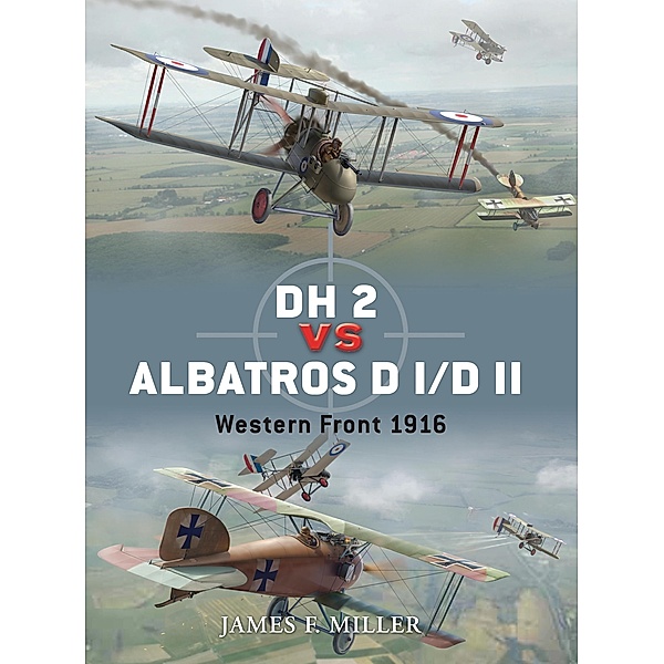 DH 2 vs Albatros D I/D II, James F. Miller