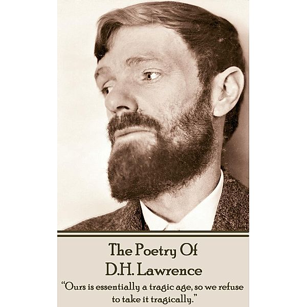 DH Lawrence, The Poetry Of, DH Lawrence