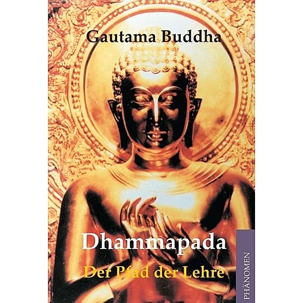 Dhammapada, Gautama Buddha
