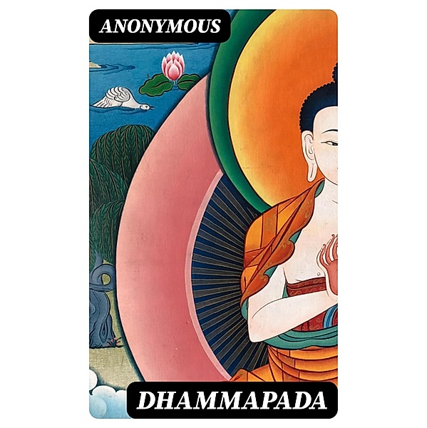 Dhammapada, Anonymous