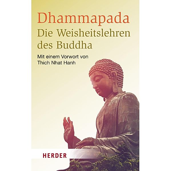 Dhammapada - Die Weisheitslehren des Buddha / Herder Spektrum, Buddha