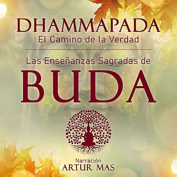 Dhammapada el Camino de la Verdad, Buda