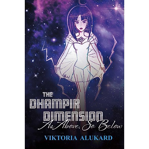 Dhampir Dimension, Viktoria Alukard