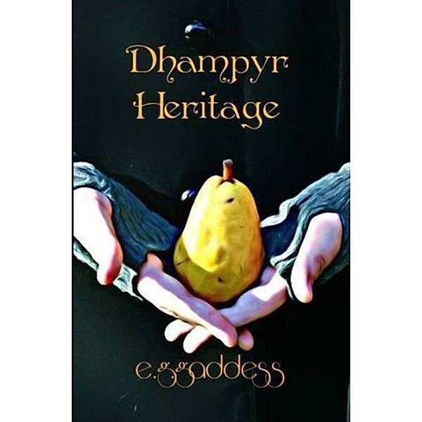 Dhampyr Heritage, E. G. Gaddess
