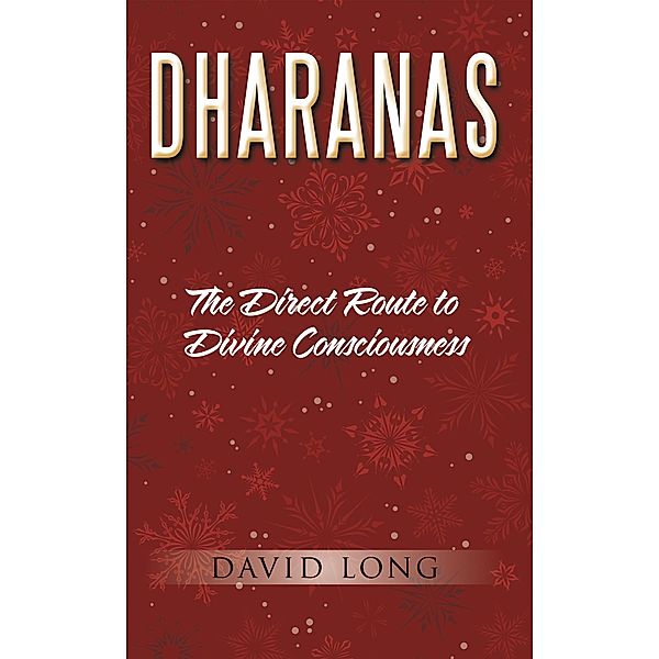 Dharanas, David Long