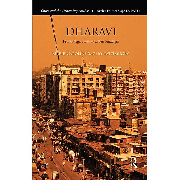 Dharavi, Marie-Caroline Saglio-Yatzimirsky