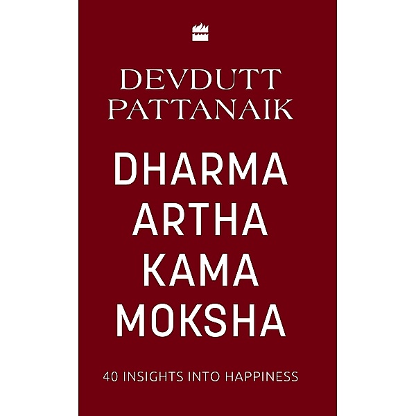 Dharma Artha Kama Moksha, Devdutt Pattanaik