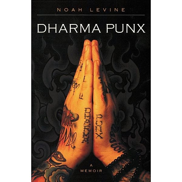 Dharma Punx, Noah Levine