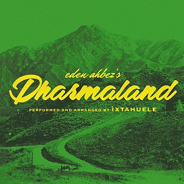 Dharmaland, Ixtahuele