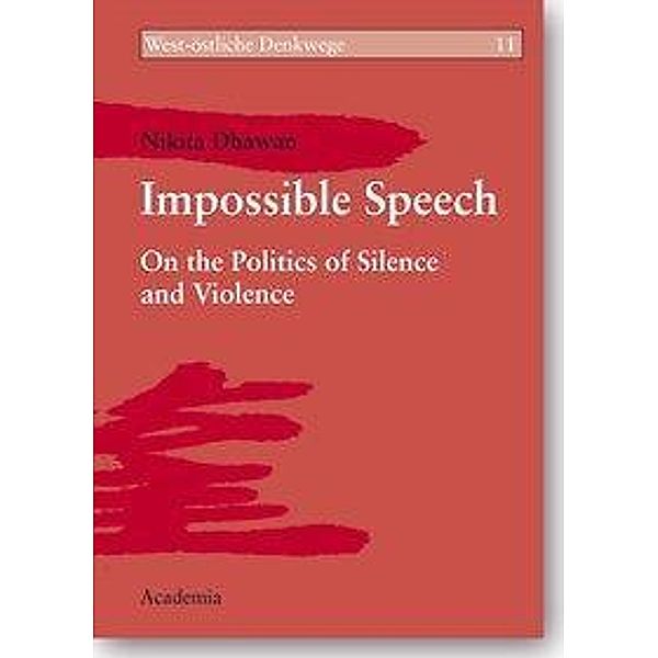 Dhawan, N: Impossible Speech, Nikita Dhawan