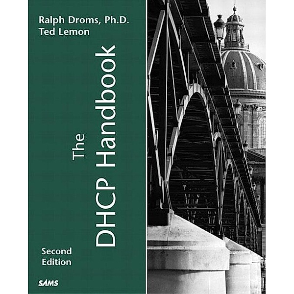 DHCP Handbook, The, Droms Ralph Ph. D., Lemon Ted