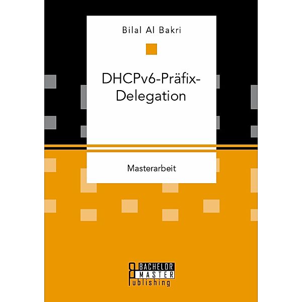 DHCPv6-Präfix-Delegation, Bilal Al Bakri