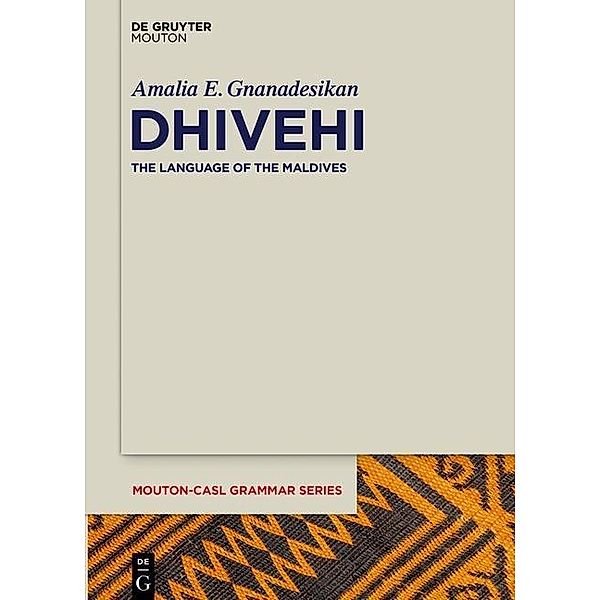 Dhivehi / Mouton-CASL Grammar Series Bd.3, Amalia E. Gnanadesikan