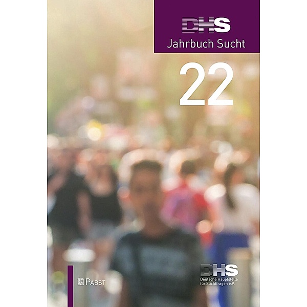 DHS Jahrbuch Sucht 2022