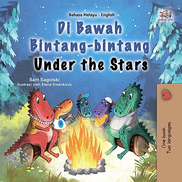 Di Bawah Bintang-bintang Under the Stars (Malay English Bilingual Collection) / Malay English Bilingual Collection, Sam Sagolski, Kidkiddos Books
