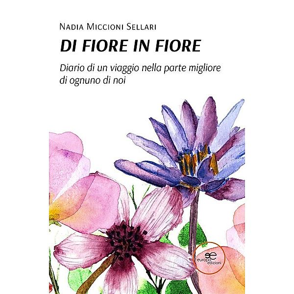 Di fiore in fiore, Nadia Miccioni Sellari