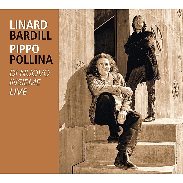 Di Nuovo Insieme, Pippo Pollina & Bardill Linard