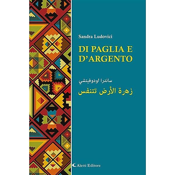 Di paglia e d'argento, Sandra Ludovici