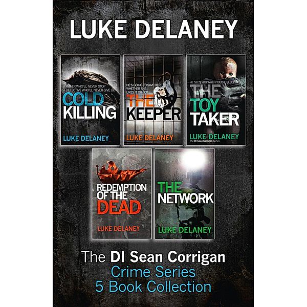 DI Sean Corrigan Crime Series: 5-Book Collection, Luke Delaney