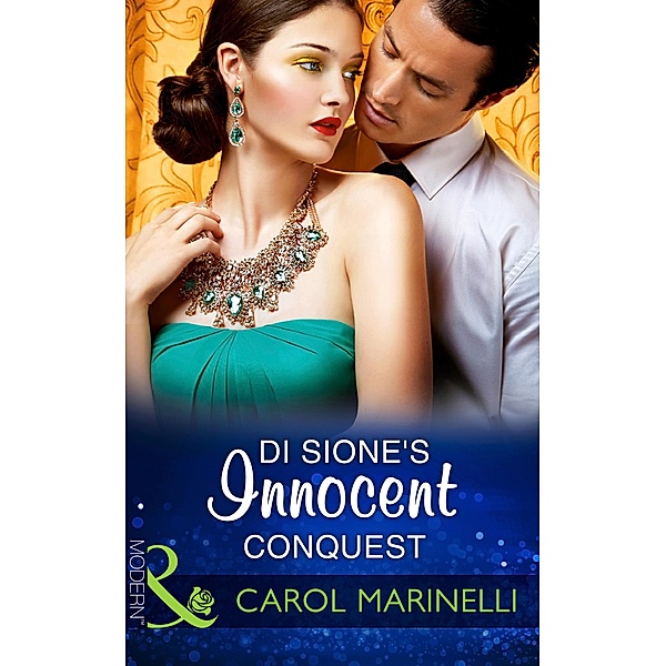 Di Sione's Innocent Conquest (Mills & Boon Modern) (The Billionaire's Legacy, Book 0) / Mills & Boon Modern, Carol Marinelli